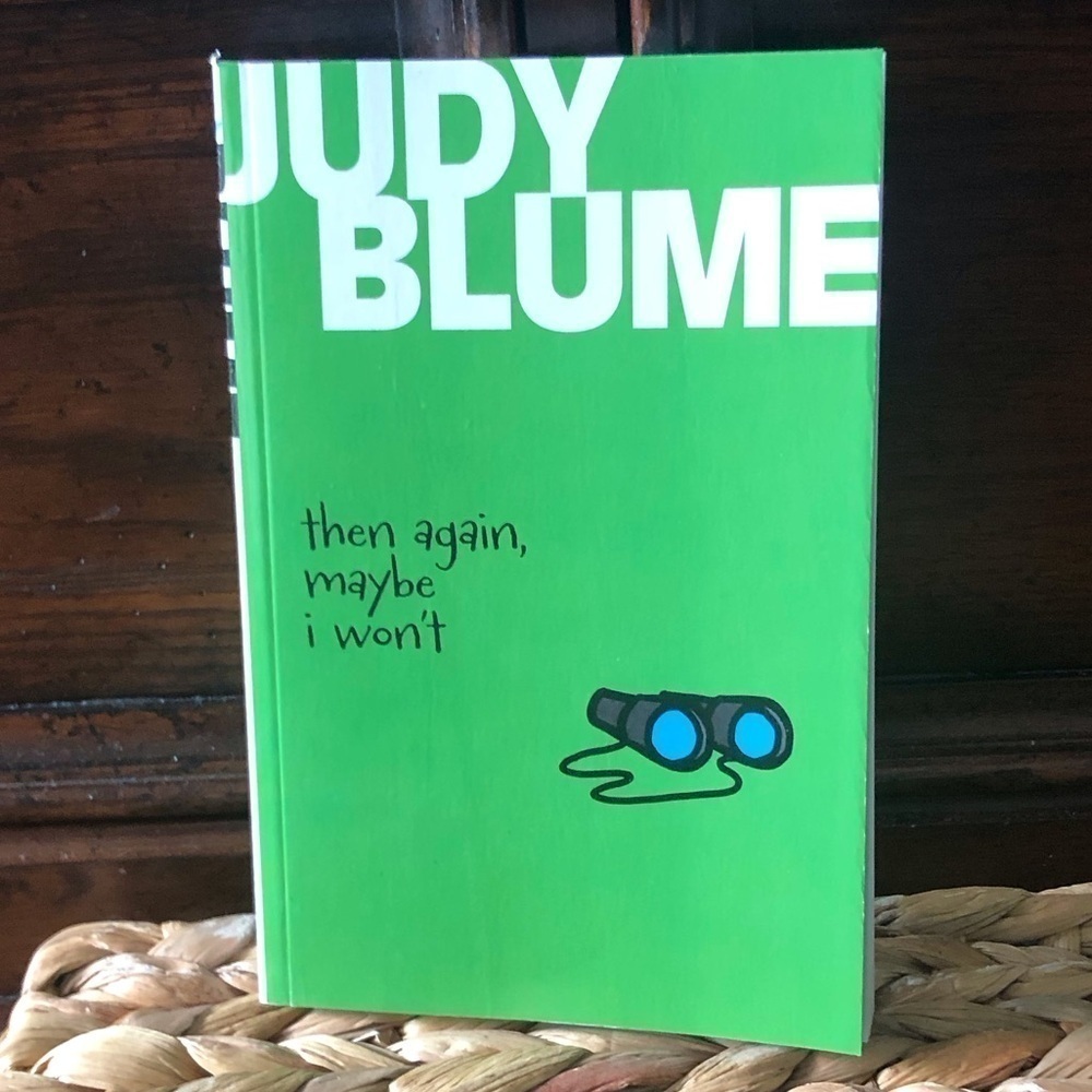 Then Again, Maybe I Wonโt by: Judy Blume paperback book
